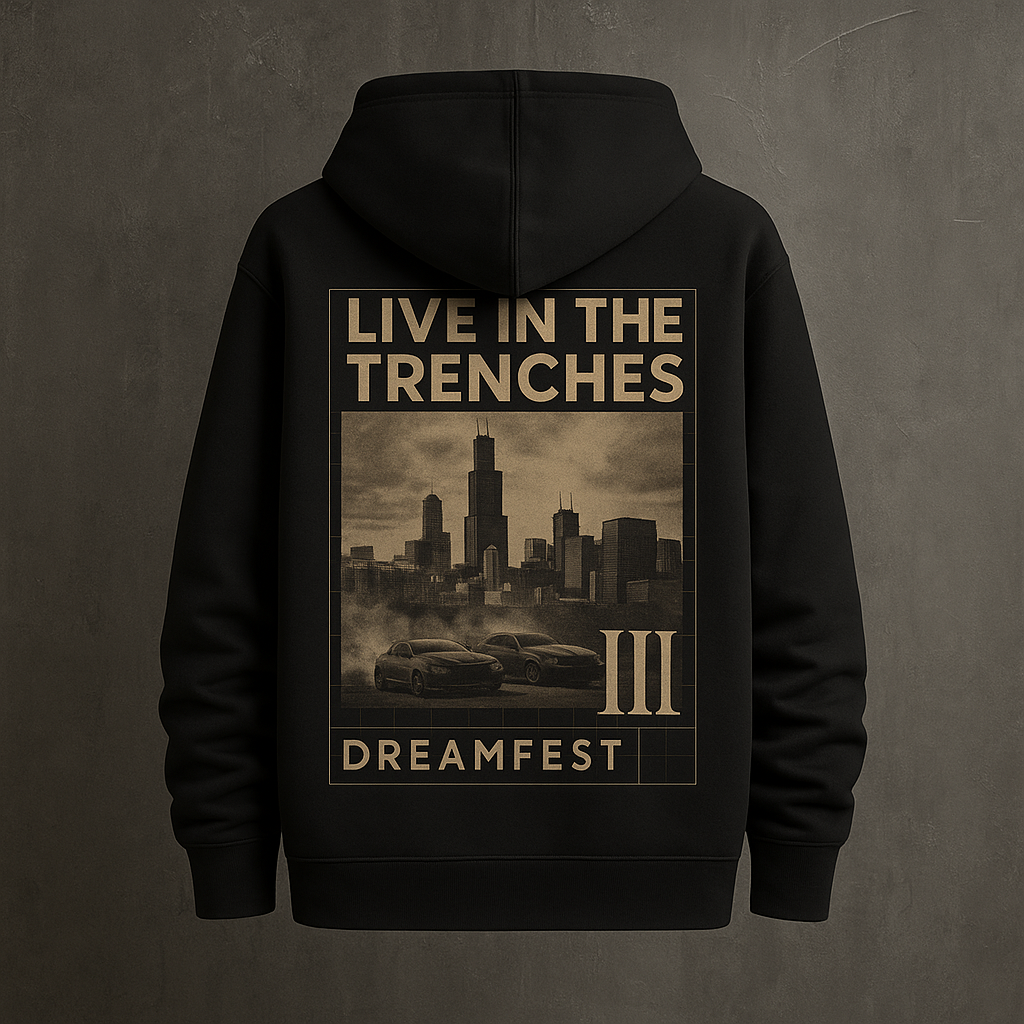 Dreamfest 3 “Live in the Trenches” Hoodie